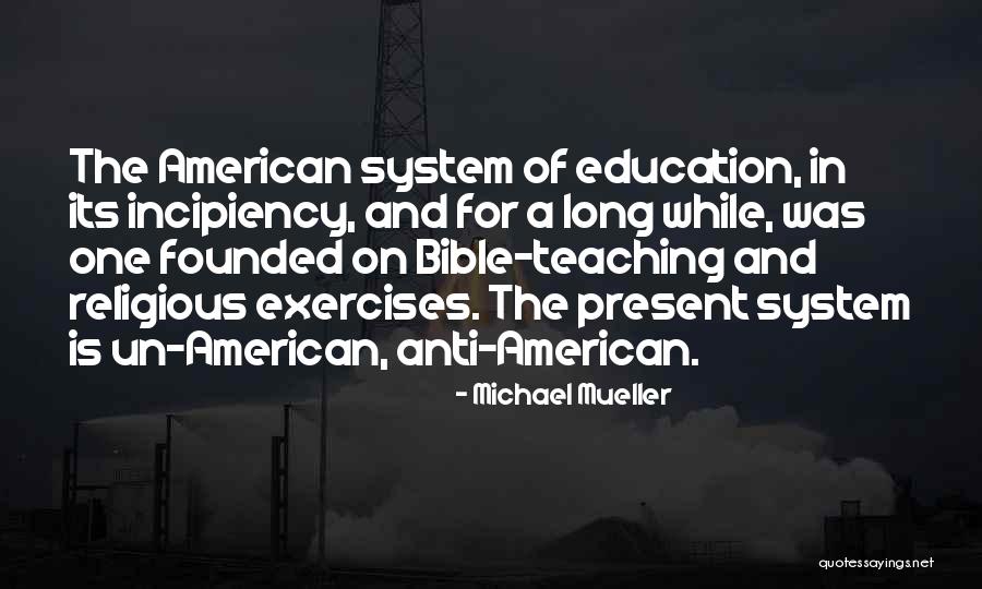 Anti Education Quotes By Michael Mueller Anti Education Quotes By Michael Mueller