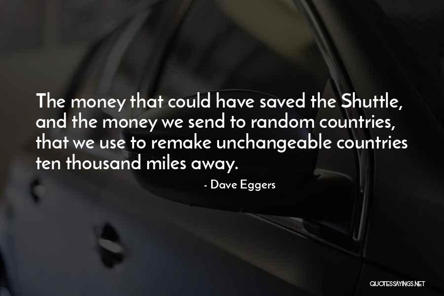 Anti Egotistical Quotes By Dave Eggers Anti Egotistical Quotes By Dave Eggers