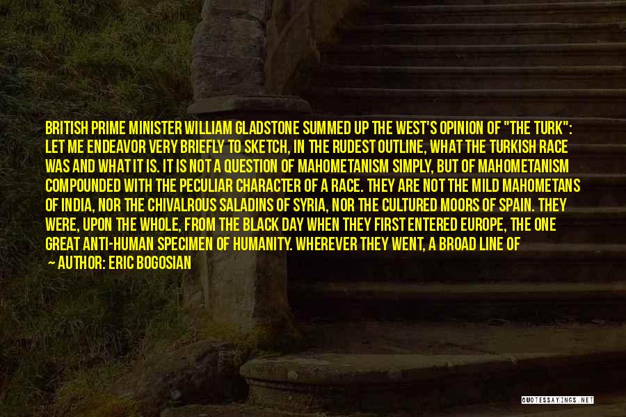 Anti Europe Quotes By Eric Bogosian