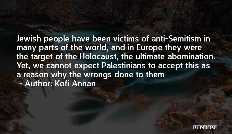 Anti Europe Quotes By Kofi Annan