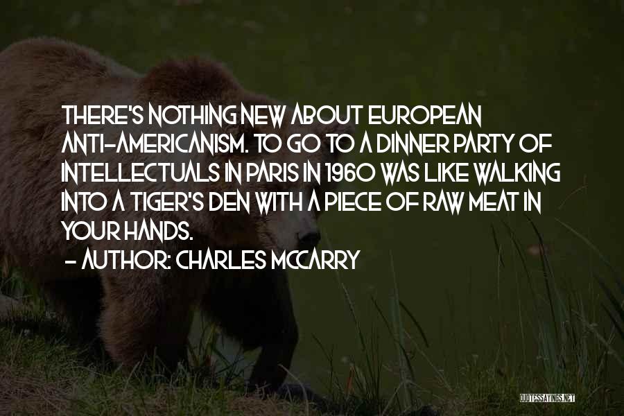 Anti European Quotes By Charles McCarry