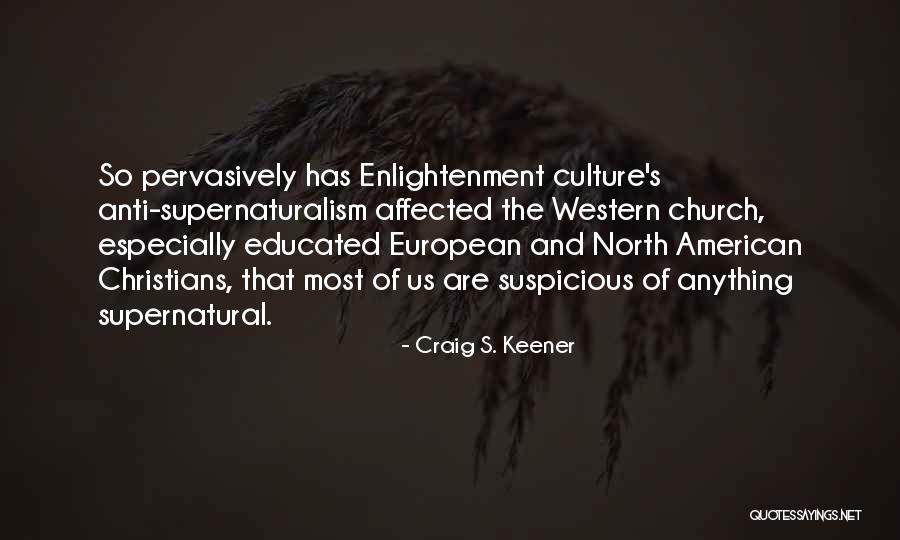 Anti European Quotes By Craig S. Keener