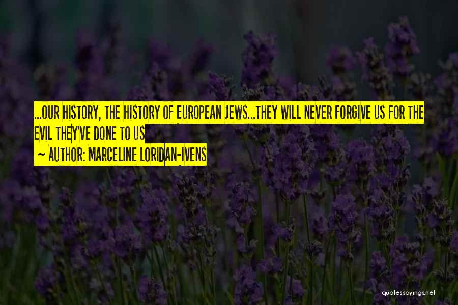 Anti European Quotes By Marceline Loridan-Ivens