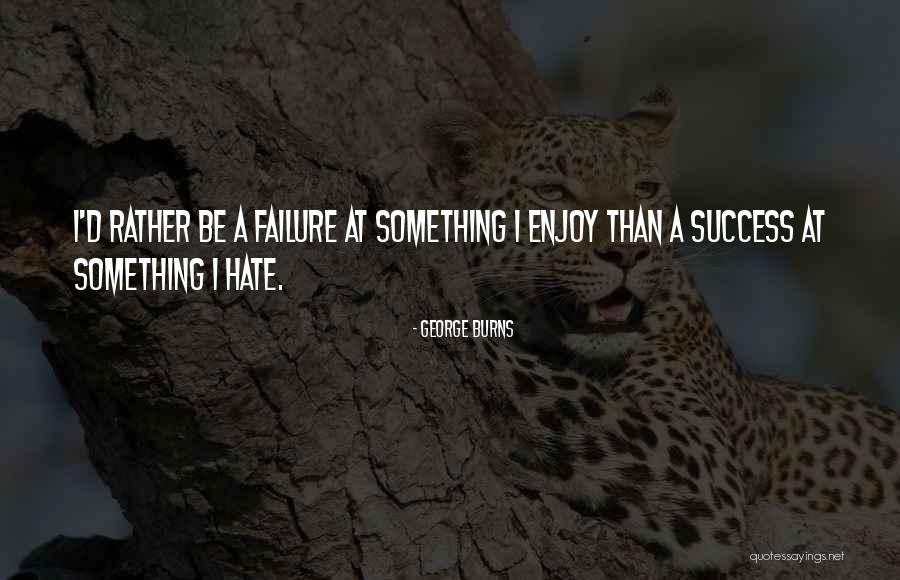 Anti Extremism Quotes By George Burns Anti Extremism Quotes By George Burns