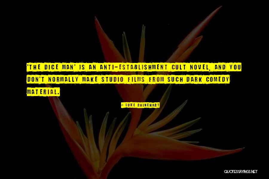 Anti Extremism Quotes By Luke Rhinehart Anti Extremism Quotes By Luke Rhinehart