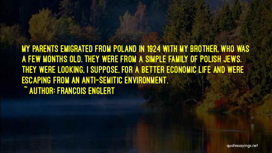 Anti Family Quotes By Francois Englert
