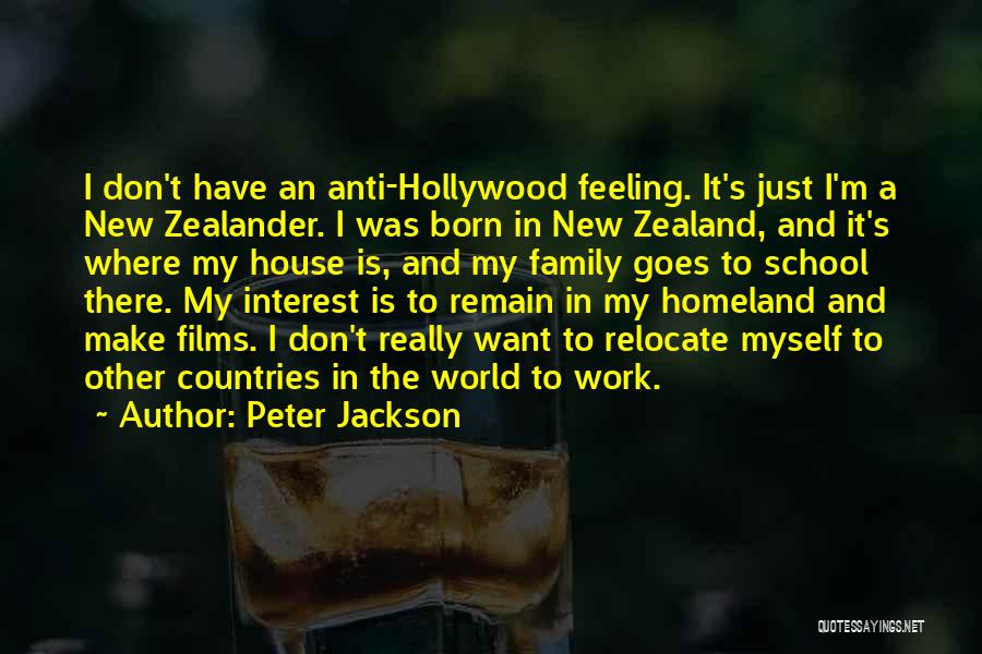 Anti Family Quotes By Peter Jackson