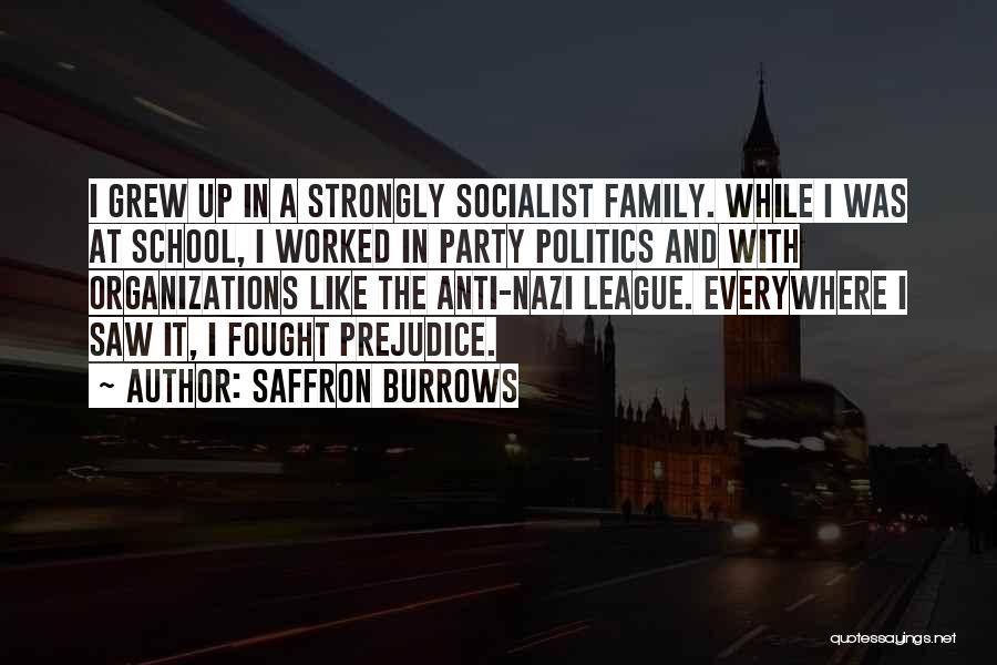Anti Family Quotes By Saffron Burrows