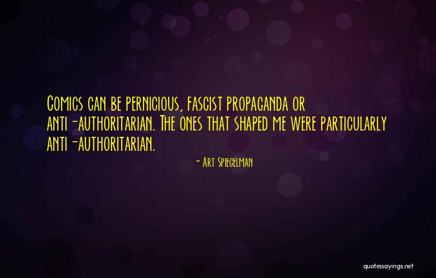 Anti Fascist Quotes By Art Spiegelman Anti Fascist Quotes By Art Spiegelman