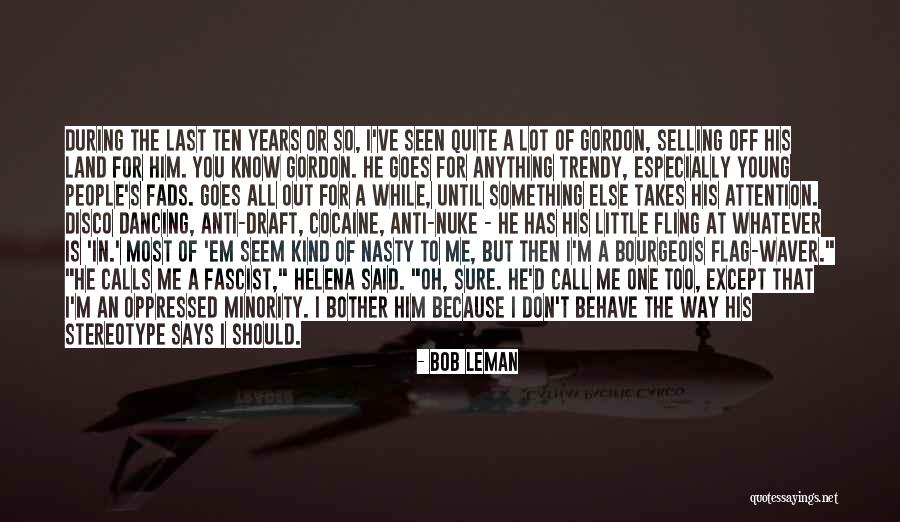 Anti Fascist Quotes By Bob Leman Anti Fascist Quotes By Bob Leman