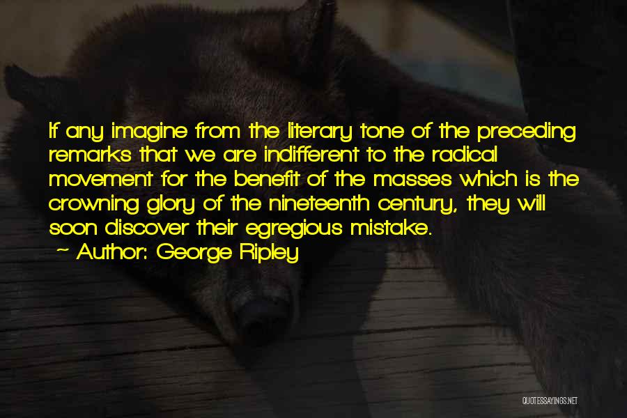 Anti Freemasonry Quotes By George Ripley