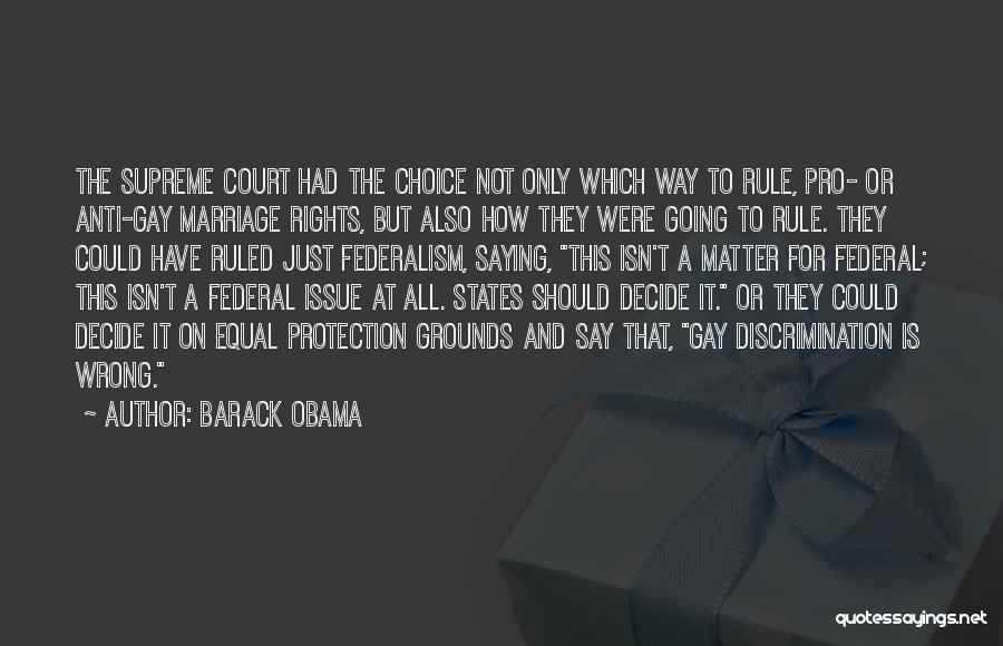 Anti Gay Quotes By Barack Obama