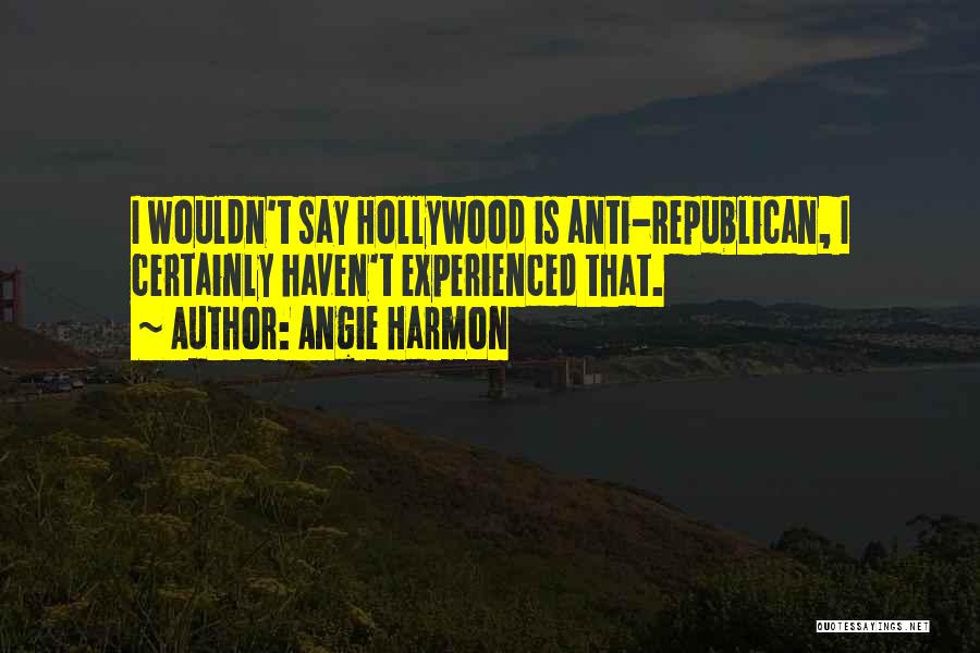 Anti-gay Republican Quotes By Angie Harmon
