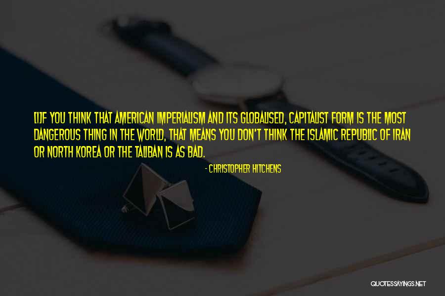 Anti Globalisation Quotes By Christopher Hitchens Anti Globalisation Quotes By Christopher Hitchens