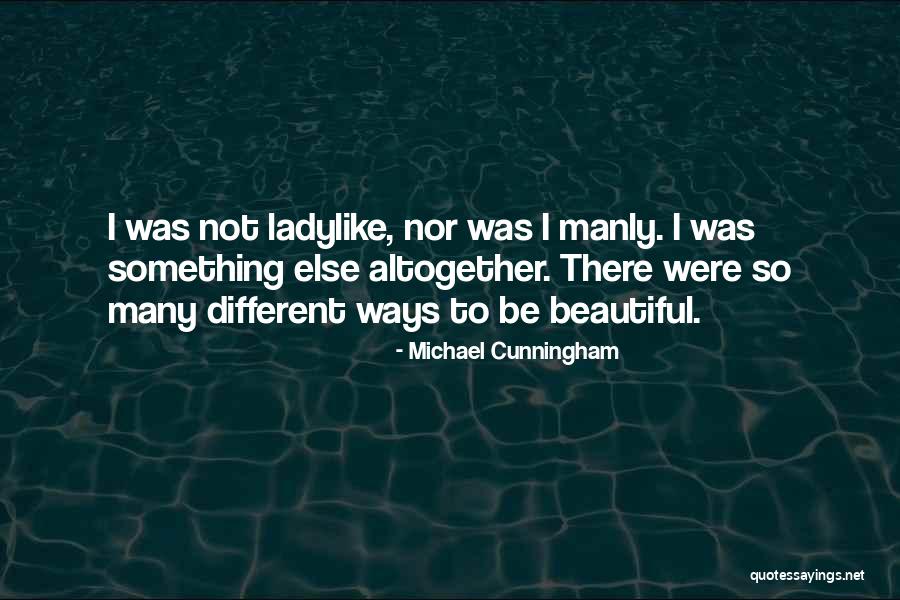 Anti Globalization Reactions Quotes By Michael Cunningham Anti Globalization Reactions Quotes By Michael Cunningham