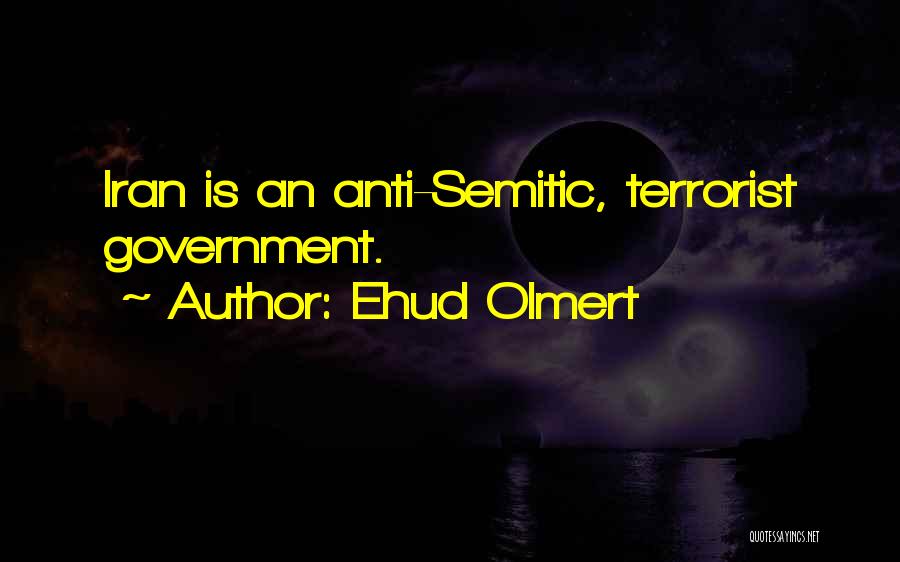 Anti Government Quotes By Ehud Olmert