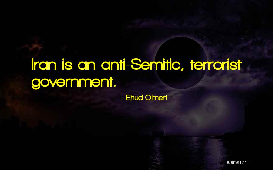 Anti Government Quotes By Ehud Olmert