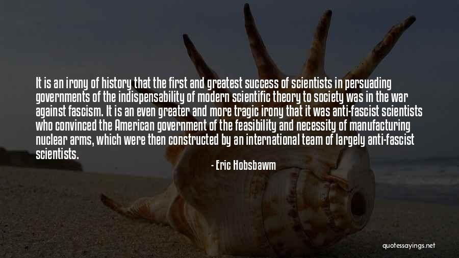 Anti Government Quotes By Eric Hobsbawm