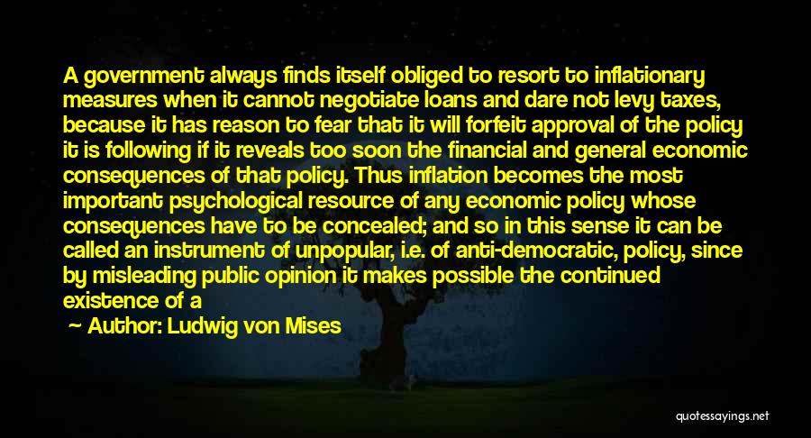 Anti Government Quotes By Ludwig Von Mises
