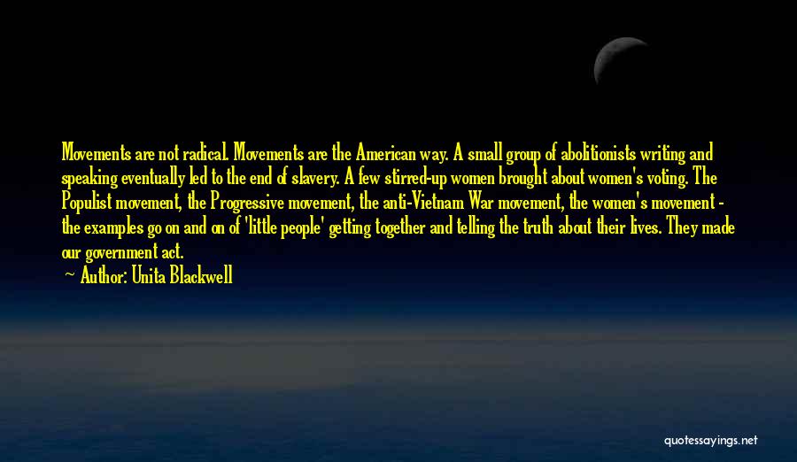 Anti Government Quotes By Unita Blackwell