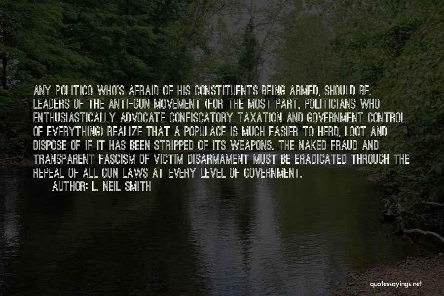Anti Gun Control Quotes By L. Neil Smith