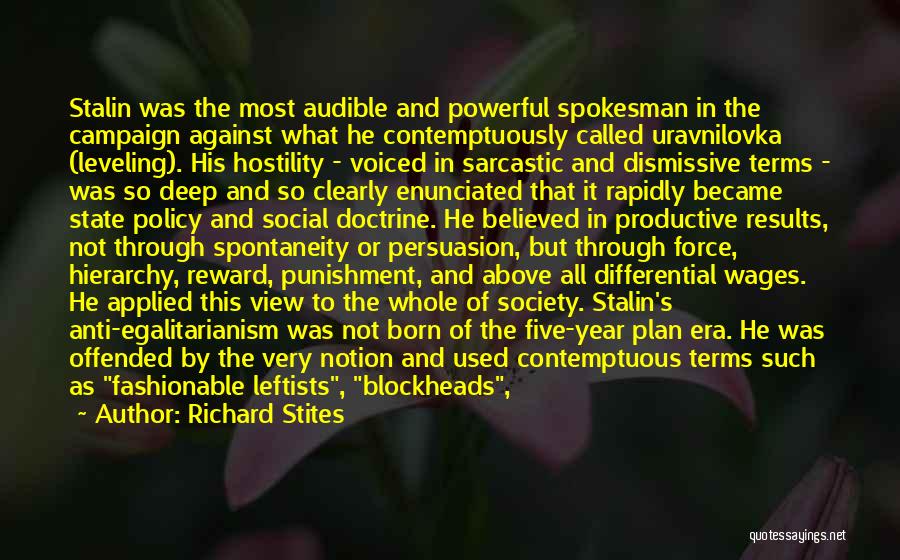 Anti Hierarchy Quotes By Richard Stites