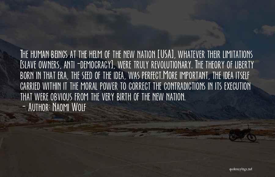 Anti Human Quotes By Naomi Wolf