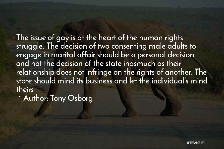 Anti Human Rights Quotes By Tony Osborg