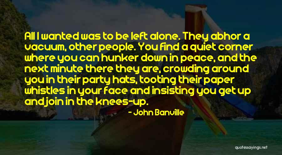 Anti Hunger Grant Program Quotes By John Banville Anti Hunger Grant Program Quotes By John Banville