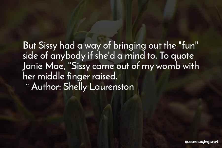 Anti Hunger Pills Quotes By Shelly Laurenston