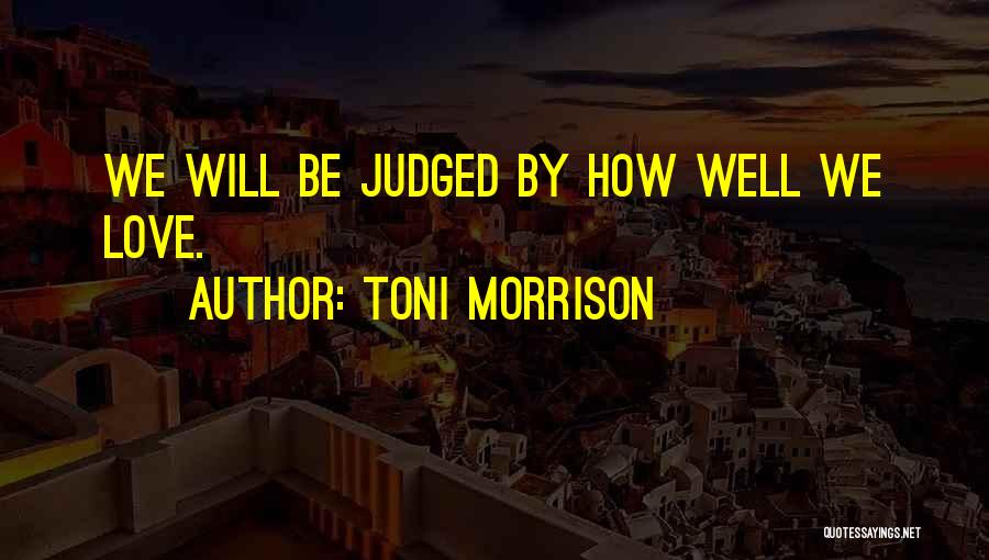 Anti Hunger Pills Quotes By Toni Morrison