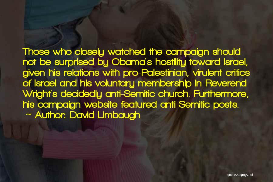 Anti Israel Quotes By David Limbaugh