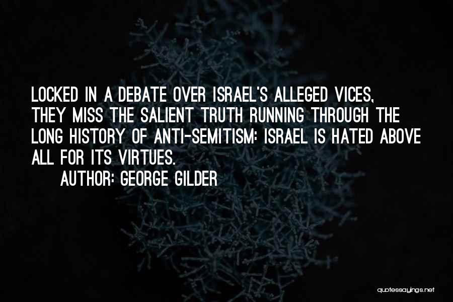 Anti Israel Quotes By George Gilder