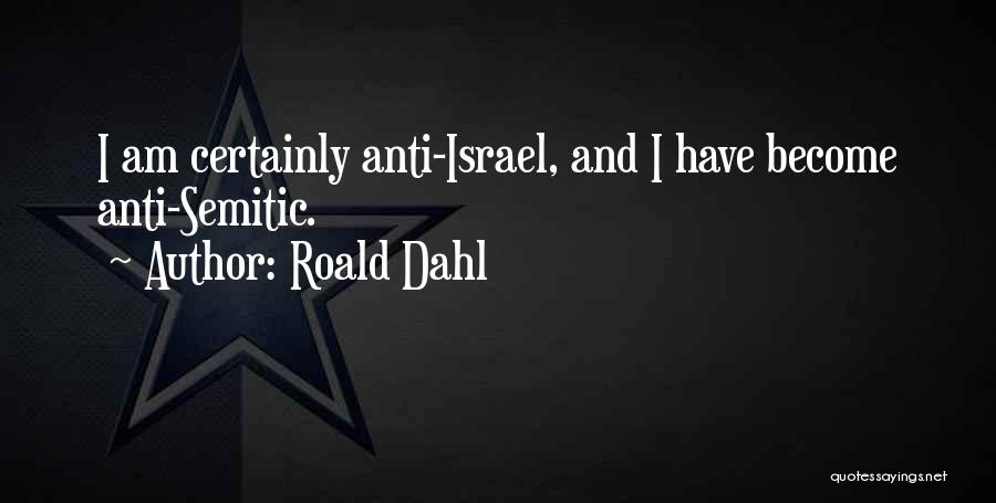 Anti Israel Quotes By Roald Dahl