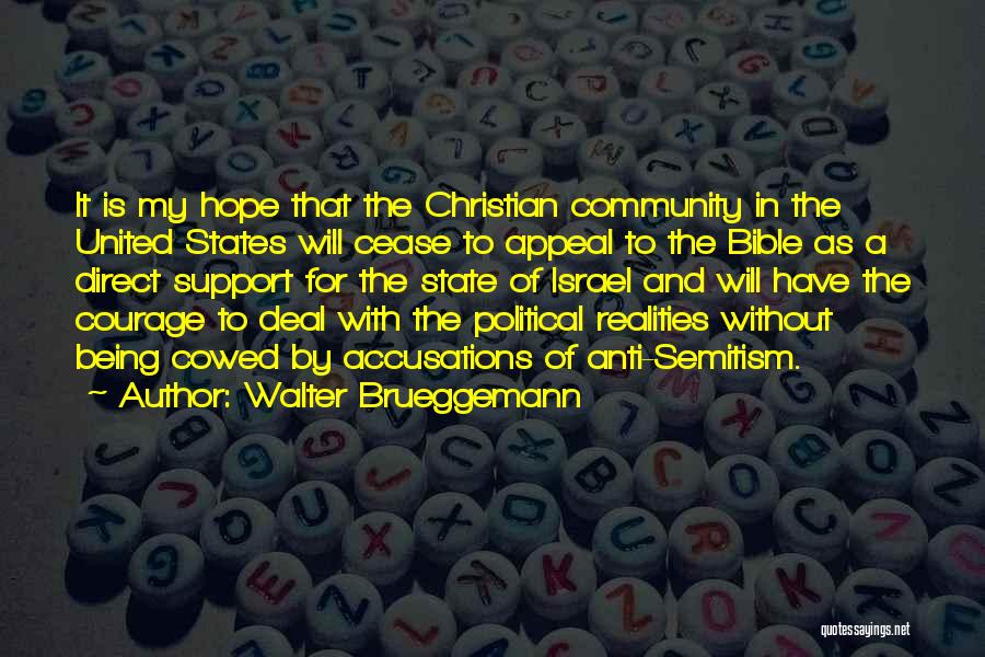 Anti Israel Quotes By Walter Brueggemann