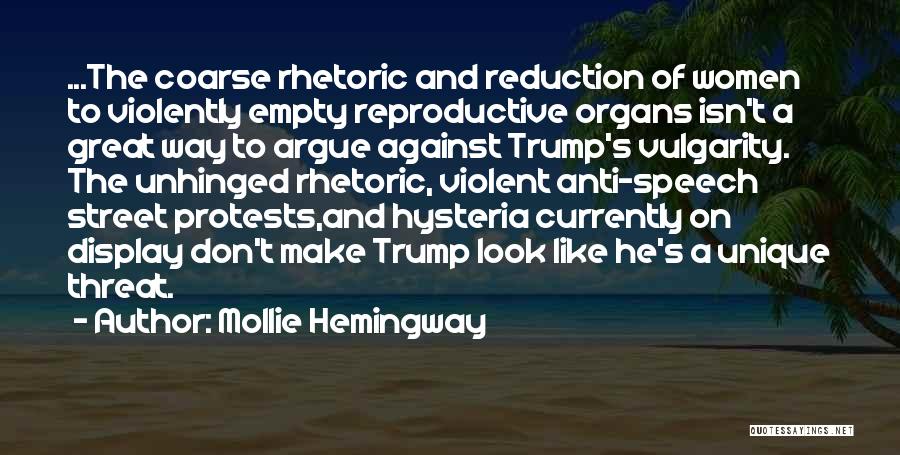 Anti Liberalism Quotes By Mollie Hemingway