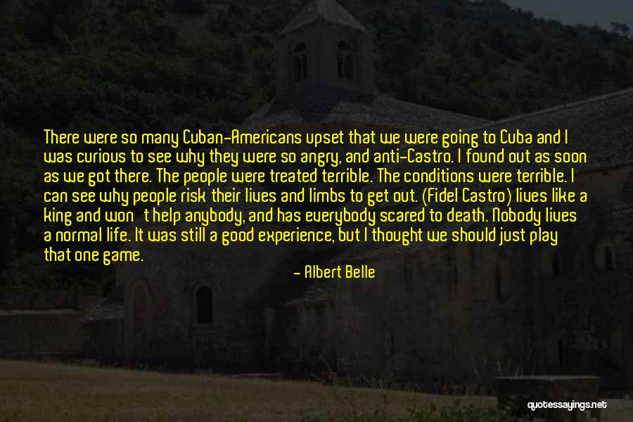 Anti Life Quotes By Albert Belle