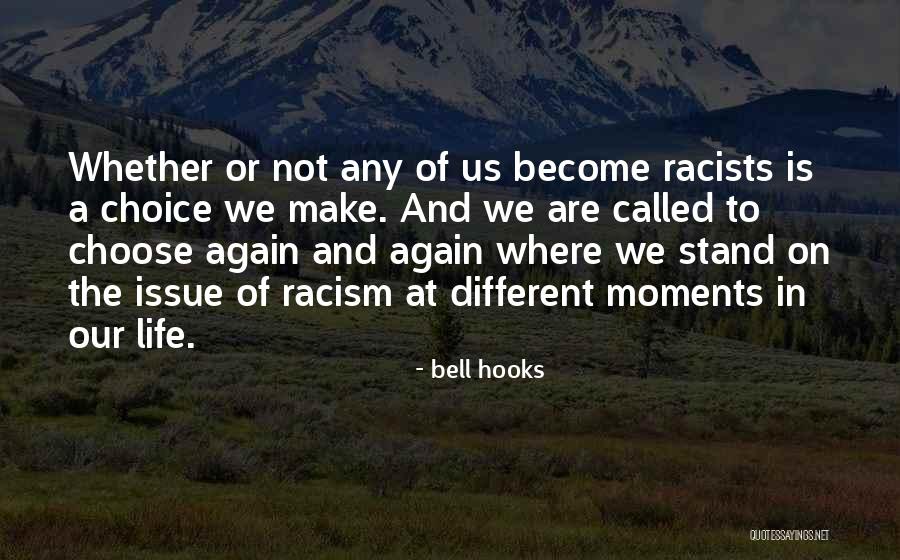 Anti Life Quotes By Bell Hooks