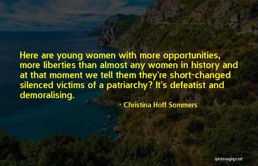 Anti Life Quotes By Christina Hoff Sommers