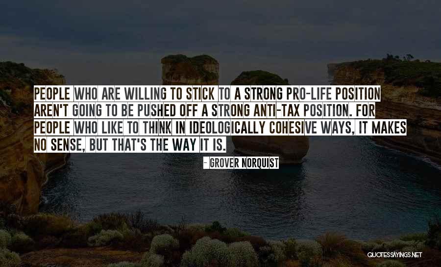 Anti Life Quotes By Grover Norquist Anti Life Quotes By Grover Norquist