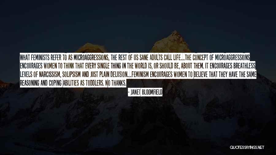 Anti Life Quotes By Janet Bloomfield