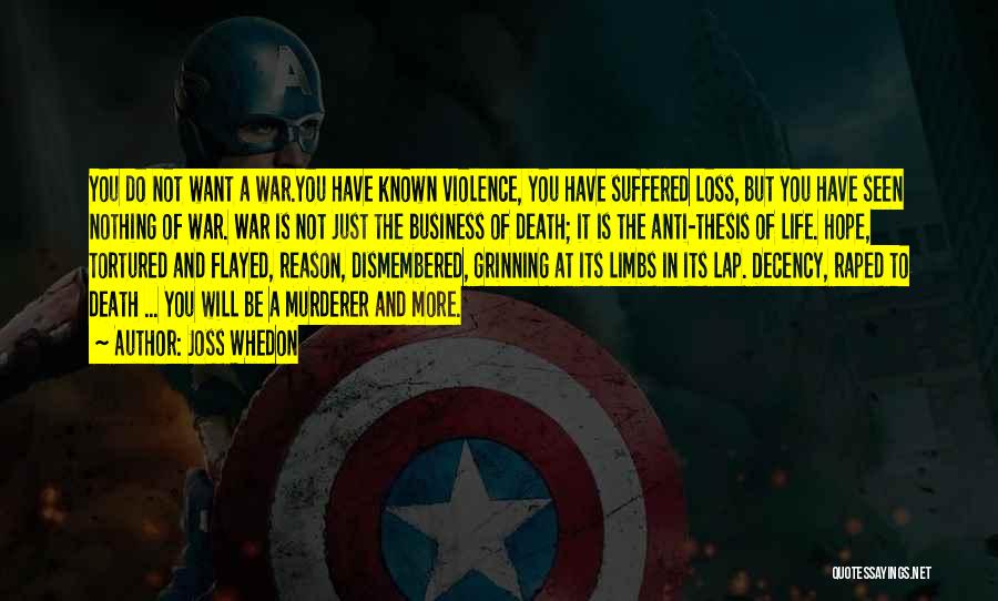 Anti Life Quotes By Joss Whedon