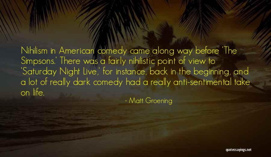 Anti Life Quotes By Matt Groening Anti Life Quotes By Matt Groening