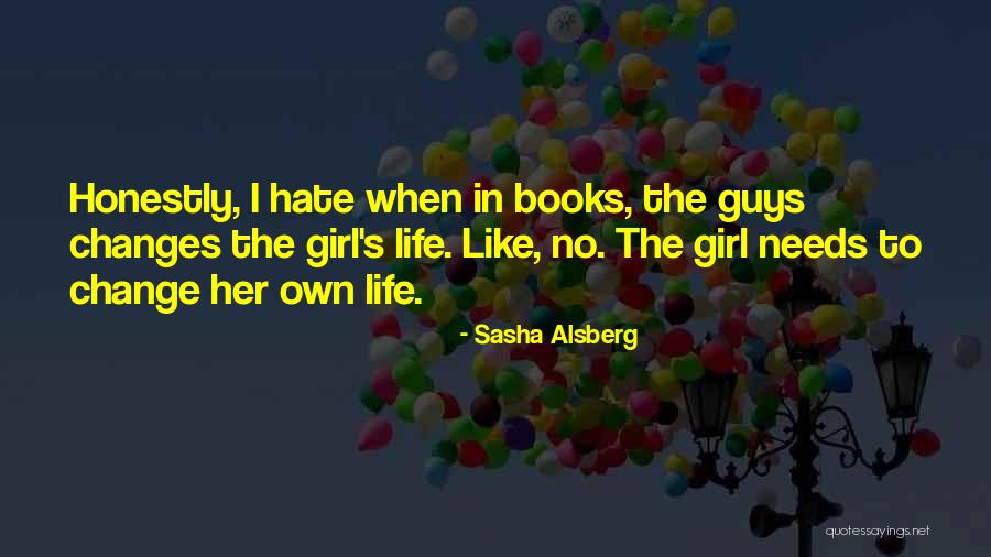 Anti Life Quotes By Sasha Alsberg