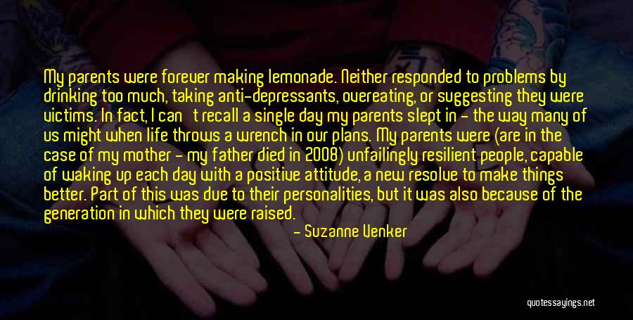 Anti Life Quotes By Suzanne Venker