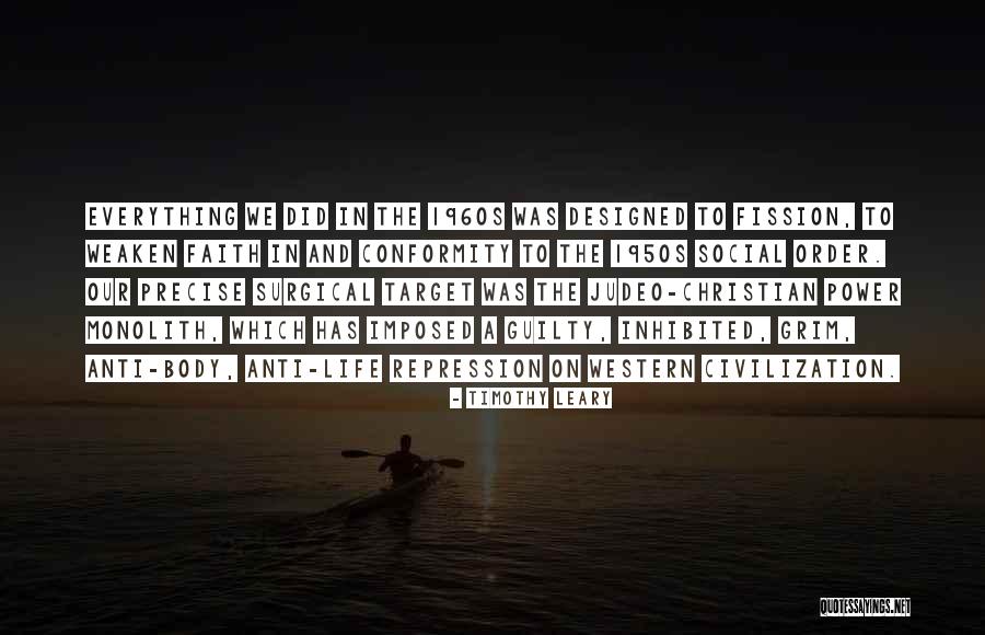 Anti Life Quotes By Timothy Leary Anti Life Quotes By Timothy Leary