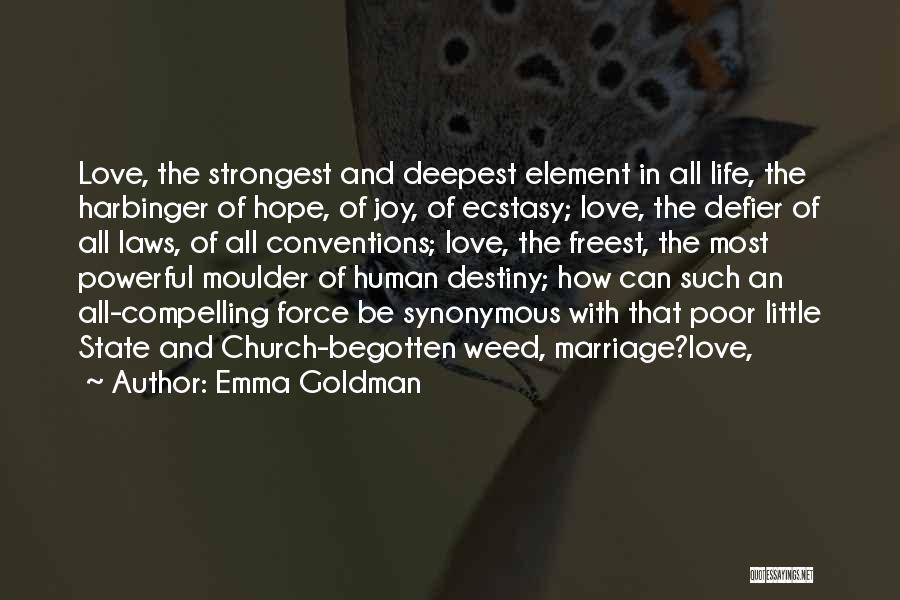 Anti Love Quotes By Emma Goldman