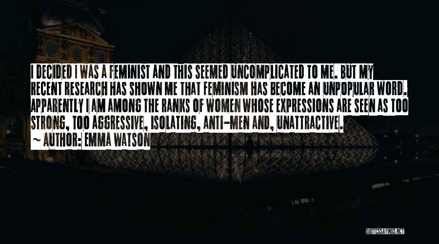 Anti-male Feminist Quotes By Emma Watson