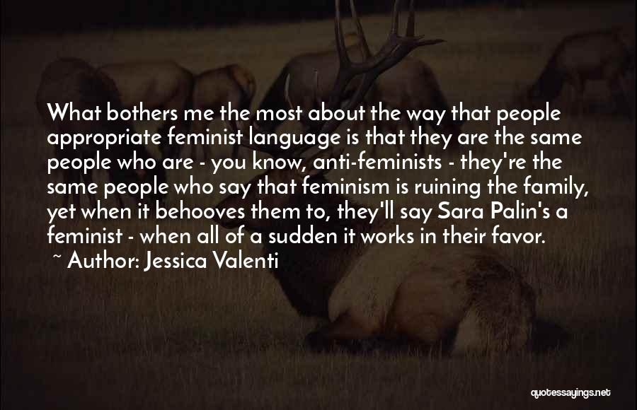 Anti-male Feminist Quotes By Jessica Valenti