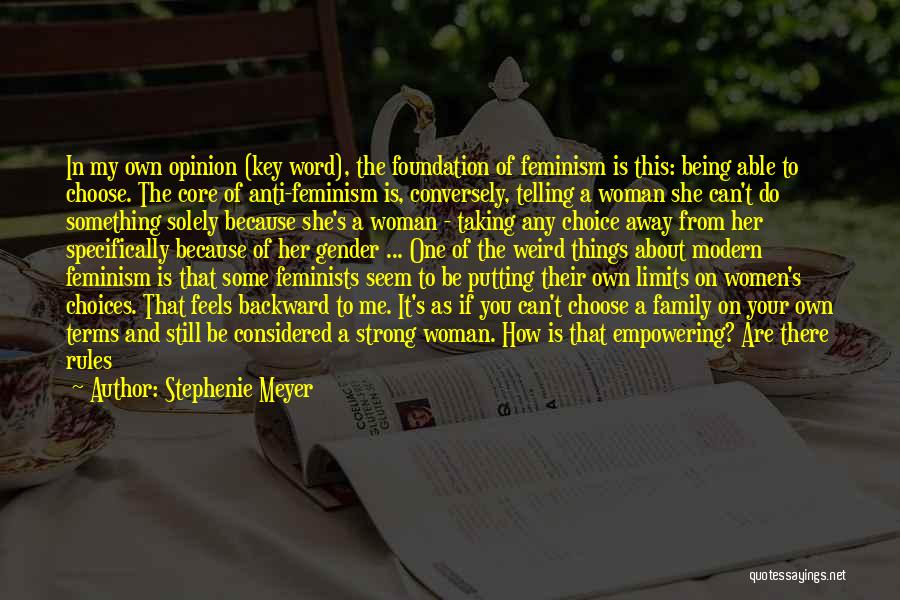 Anti-male Feminist Quotes By Stephenie Meyer